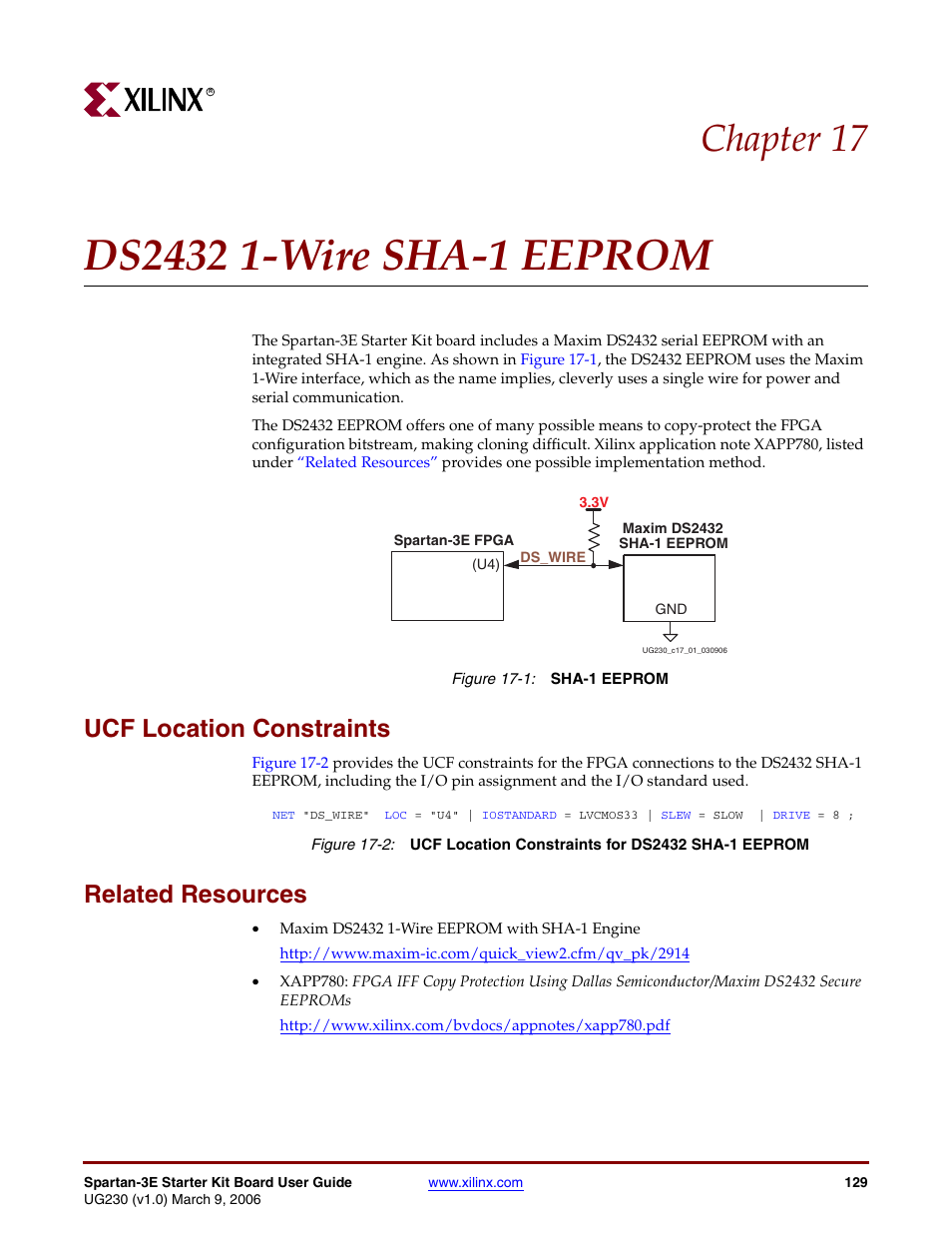 Ds2432 1-wire sha-1 eeprom, Ucf location constraints, Related resources | Chapter 17: ds2432 1-wire sha-1 eeprom, Chapter 17, “ds2432 1-wire sha-1 eeprom, Chapter 17 | Digilent 410-087P-KIT User Manual | Page 129 / 164