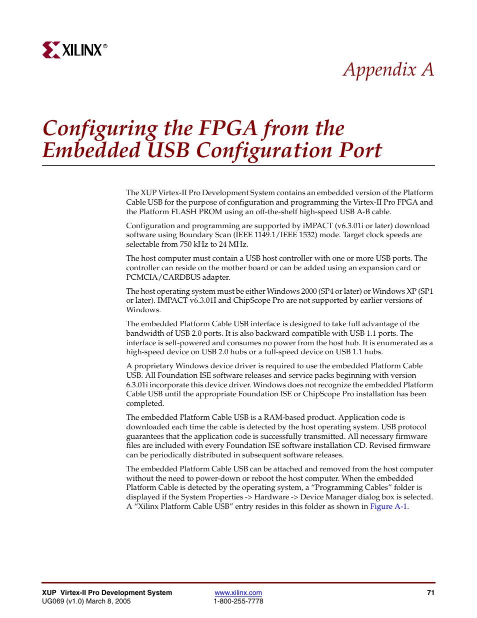 Configuration port, Appendix a, “configuring the fpga, From the embedded usb configuration port | Appendix a | Digilent 6003-410-000P-KIT User Manual | Page 71 / 138