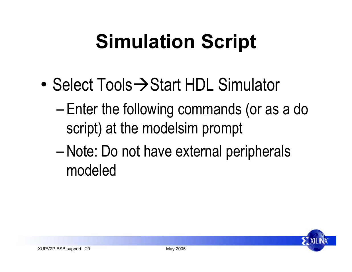 Simulation script, Select tools!start hdl simulator | Digilent XUPV2P User Manual | Page 20 / 23