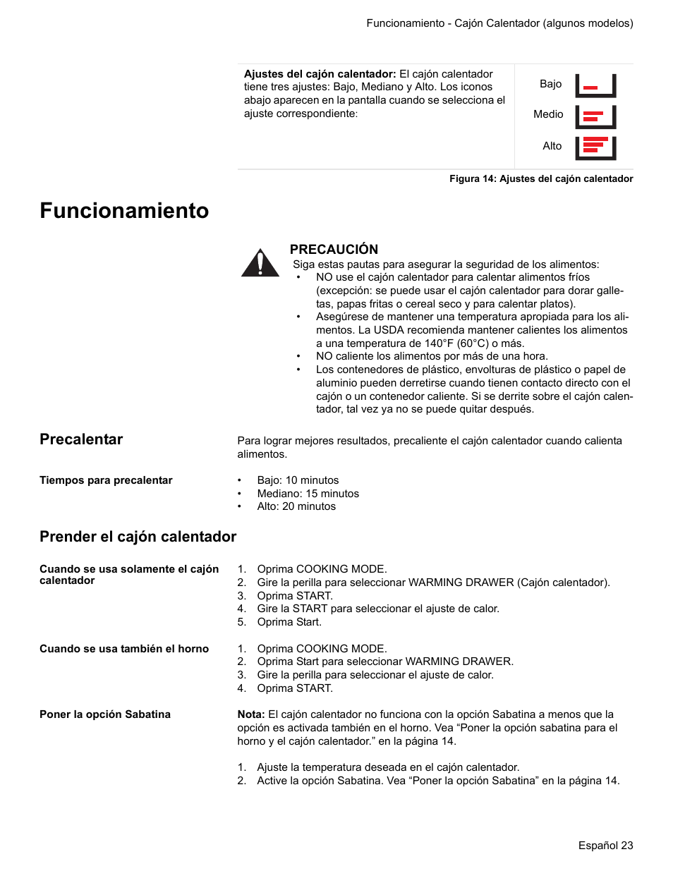 Figura 14: ajustes del cajón calentador, Funcionamiento, Precalentar | Tiempos para precalentar, Prender el cajón calentador, Cuando se usa solamente el cajón calentador, Oprima cooking mode, Oprima start, Gire la start para seleccionar el ajuste de calor, Cuando se usa también el horno | Bosch BOSCH RANGE User Manual | Page 107 / 128