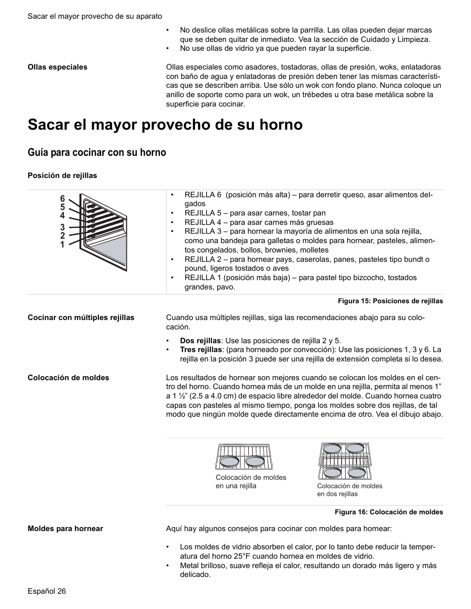 Ollas especiales, Sacar el mayor provecho de su horno, Guía para cocinar con su horno | Posición de rejillas, Figura 15: posiciones de rejillas, Cocinar con múltiples rejillas, Colocación de moldes, Figura 16: colocación de moldes, Moldes para hornear | Bosch BOSCH RANGE User Manual | Page 110 / 128