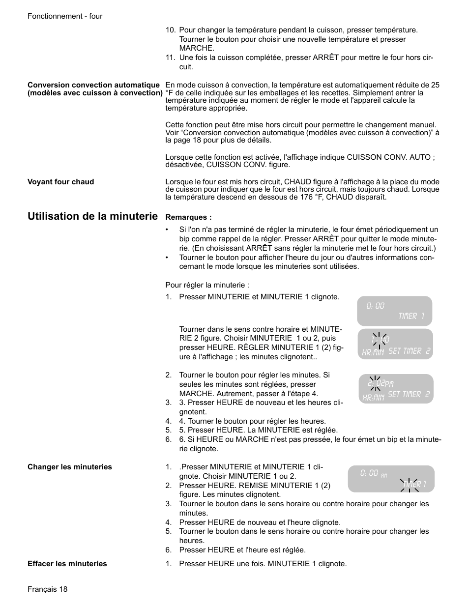 Voyant four chaud, Utilisation de la minuterie, Presser minuterie et minuterie 1 clignote | Timer 1, Set timer 2, 4. tourner le bouton pour régler les heures, 5. presser heure. la minuterie est réglée, Changer les minuteries, Presser heure de nouveau et l'heure clignote, Presser heure et l'heure est réglée | Bosch BOSCH RANGE User Manual | Page 60 / 128