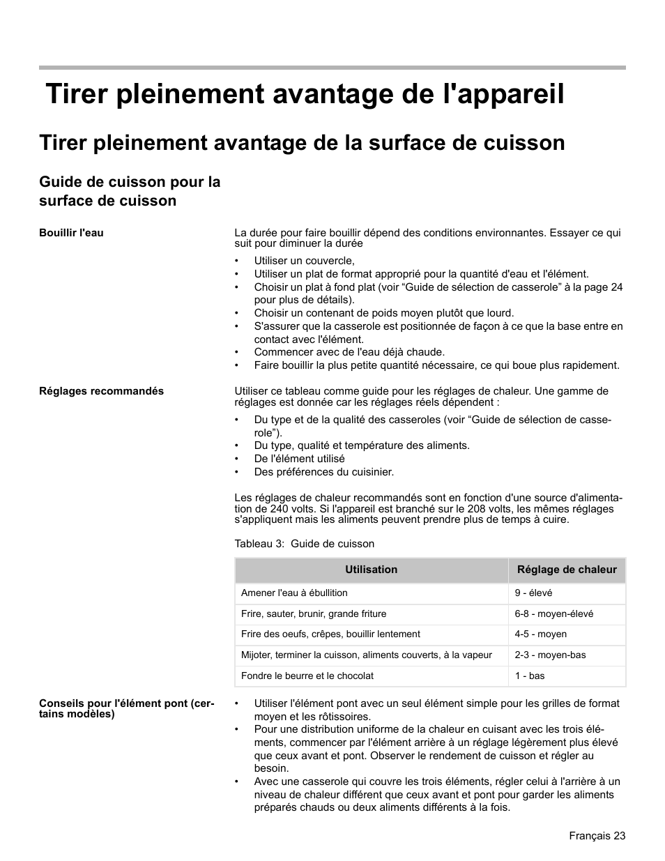 Tirer pleinement avantage de l'appareil, Tirer pleinement avantage de la surface de cuisson, Guide de cuisson pour la surface de cuisson | Bouillir l'eau, Réglages recommandés, Tableau 3: guide de cuisson, Conseils pour l'élément pont (certains modèles) | Bosch BOSCH RANGE User Manual | Page 65 / 128