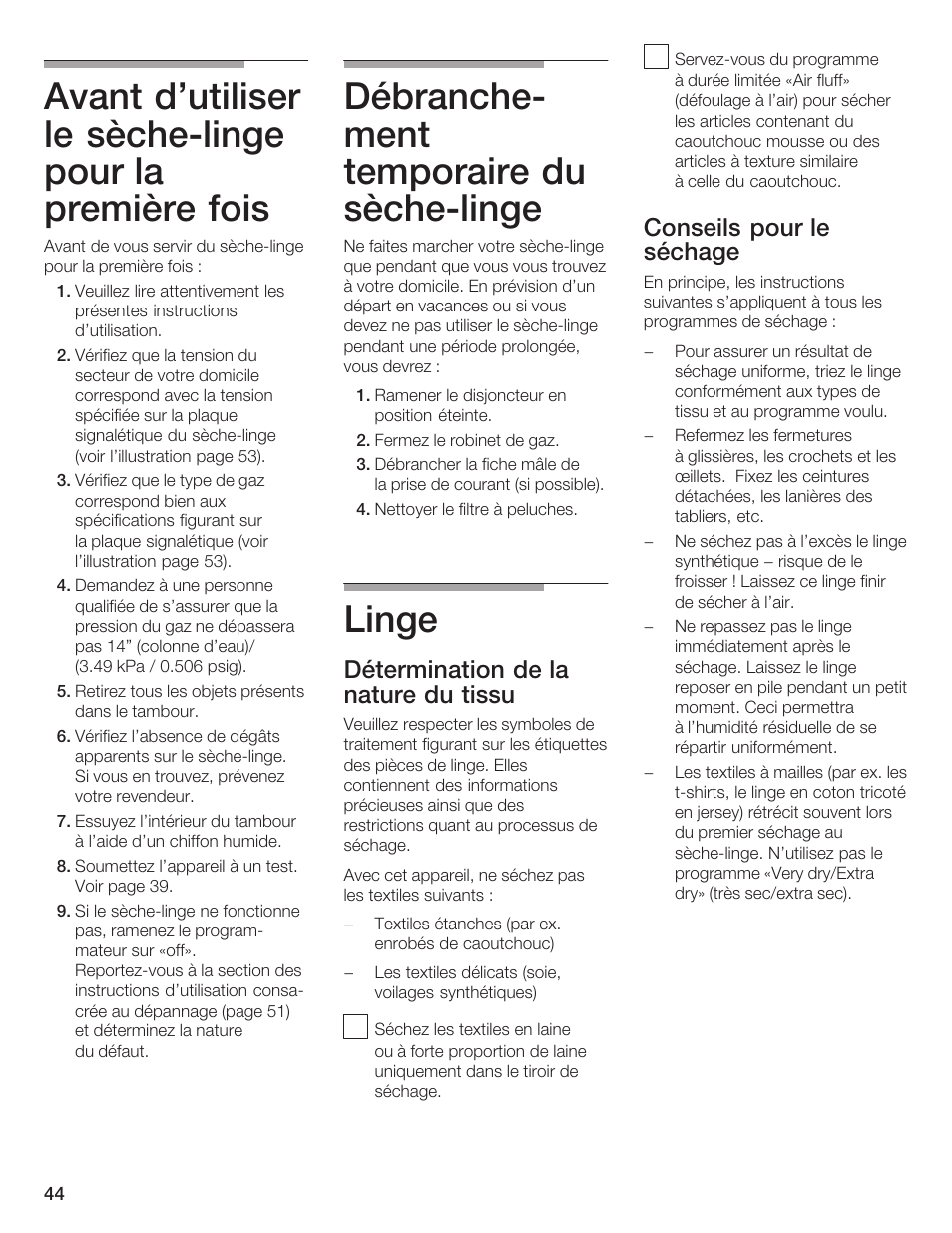 Débrancheć ment temporaire du sèchećlinge, Linge, Détermination de la nature du tissu | Conseils pour le séchage | Bosch WTXD5500UC User Manual | Page 45 / 83