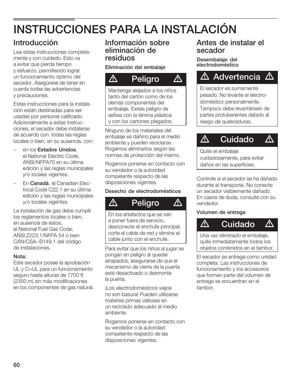 Instrucciones para la instalación, Peligro, Advertencia | Cuidado, Introducción, Información sobre eliminación de residuos, Antes de instalar el secador | Bosch WTXD5500UC User Manual | Page 61 / 83