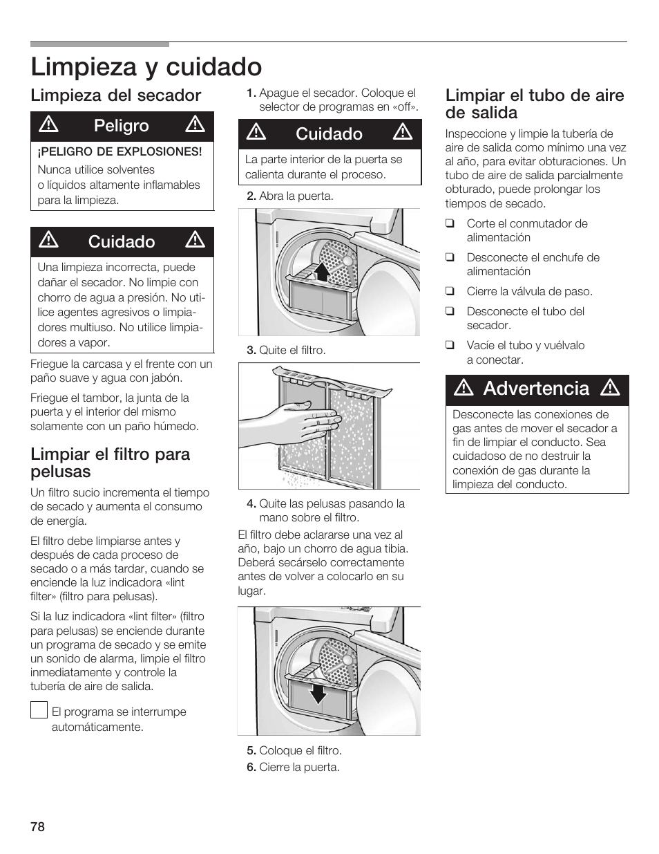 Limpieza y cuidado, Advertencia, Limpieza del secador | Peligro, Cuidado, Limpiar el filtro para pelusas, Limpiar el tubo de aire de salida | Bosch WTXD5500UC User Manual | Page 79 / 83