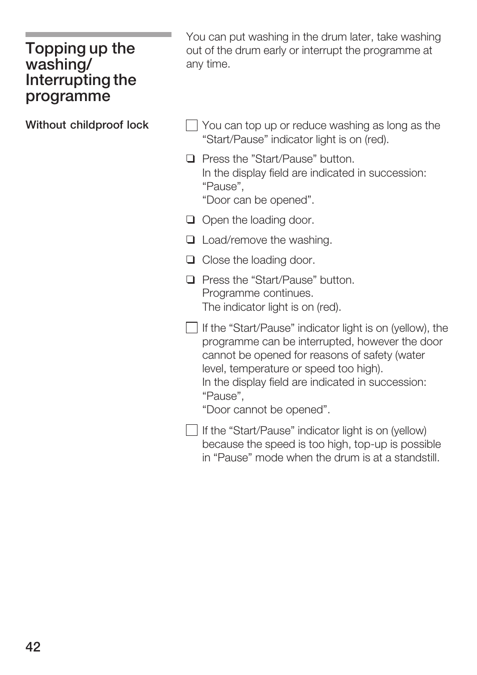 Topping up the washing/ interrupting the programme | Bosch WFR 3230 User Manual | Page 42 / 76