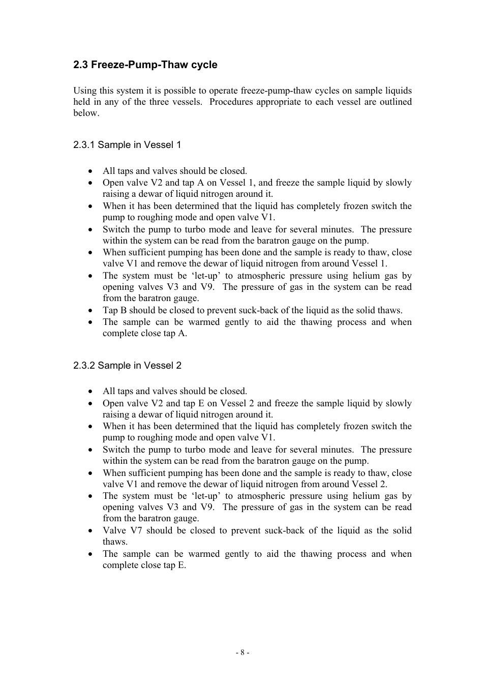 3 freeze-pump-thaw cycle, 1 sample in vessel 1, 2 sample in vessel 2 | Boca Research Muon Liquid Handling System None User Manual | Page 8 / 14