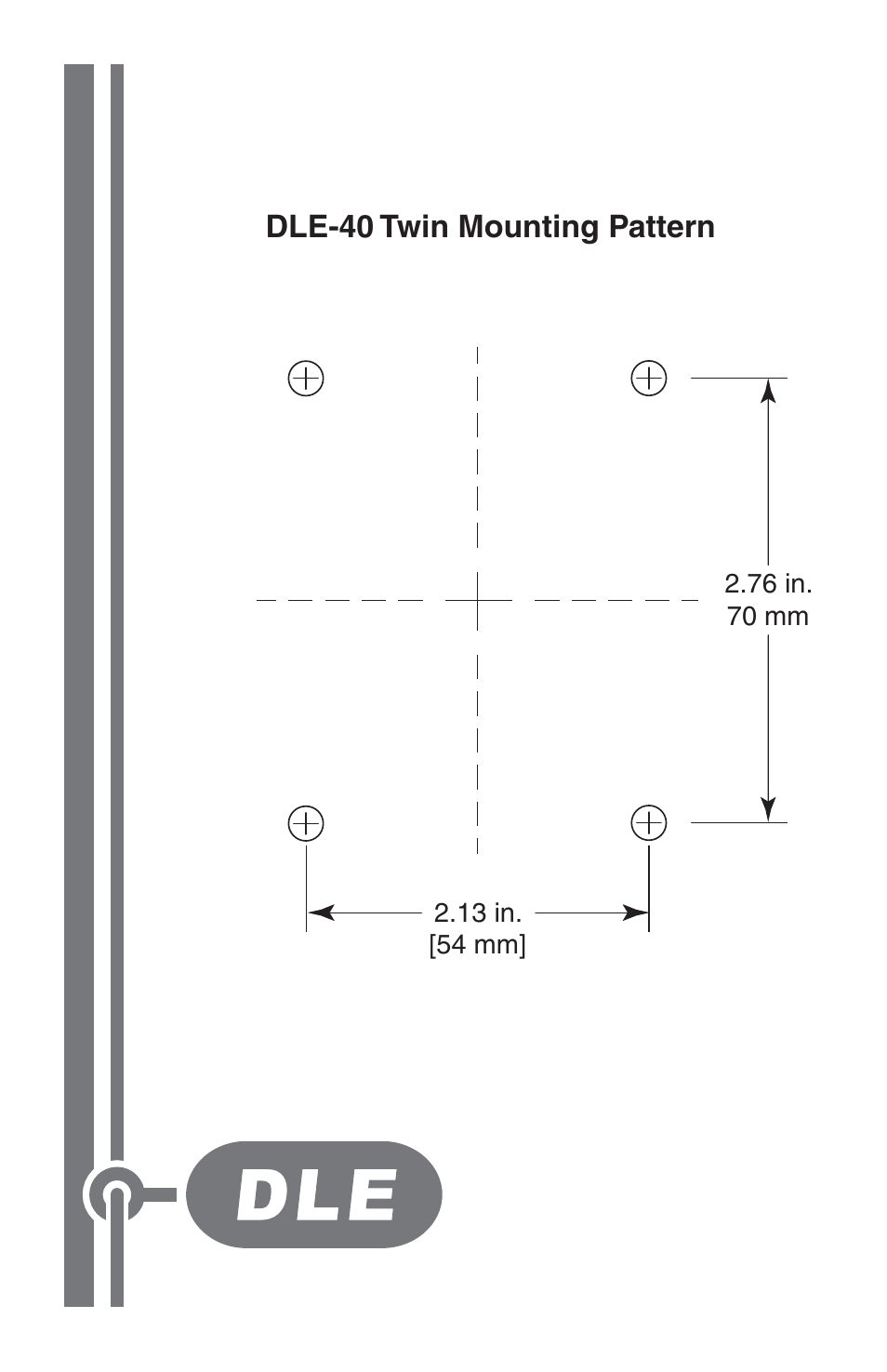 Dle-40 twin mounting pattern | DLE 40 User Manual | Page 24 / 24