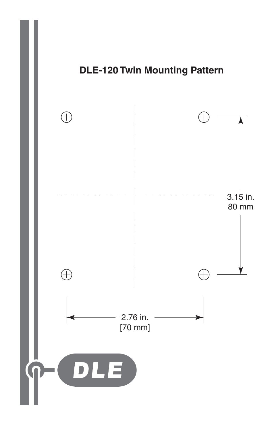 Dle-120 twin mounting pattern | DLE 120 User Manual | Page 24 / 24