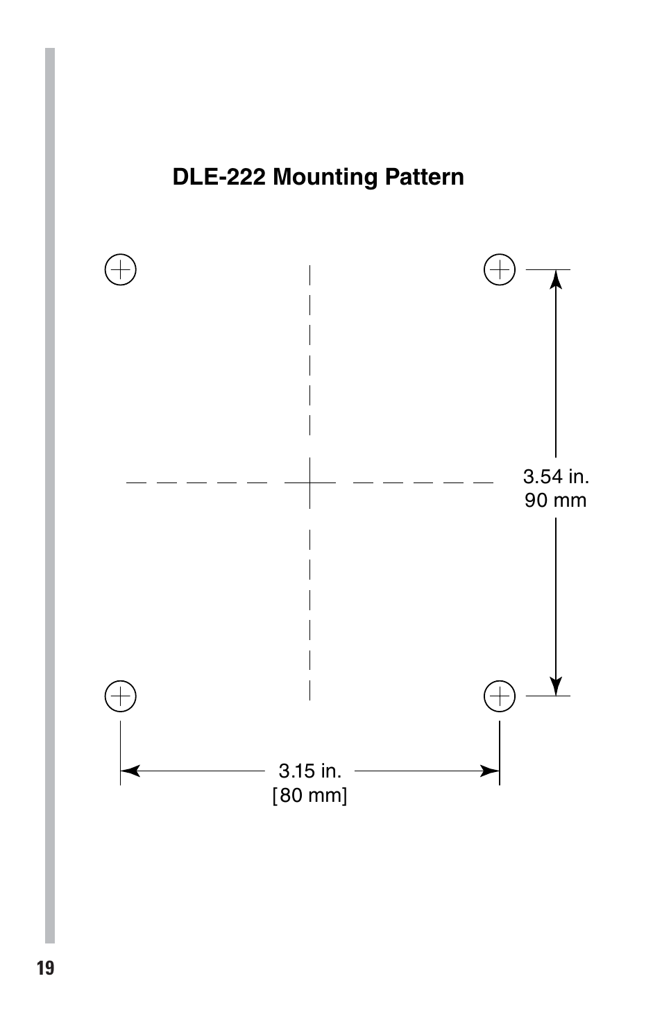 Dle-222 mounting pattern | DLE 222 User Manual | Page 19 / 20
