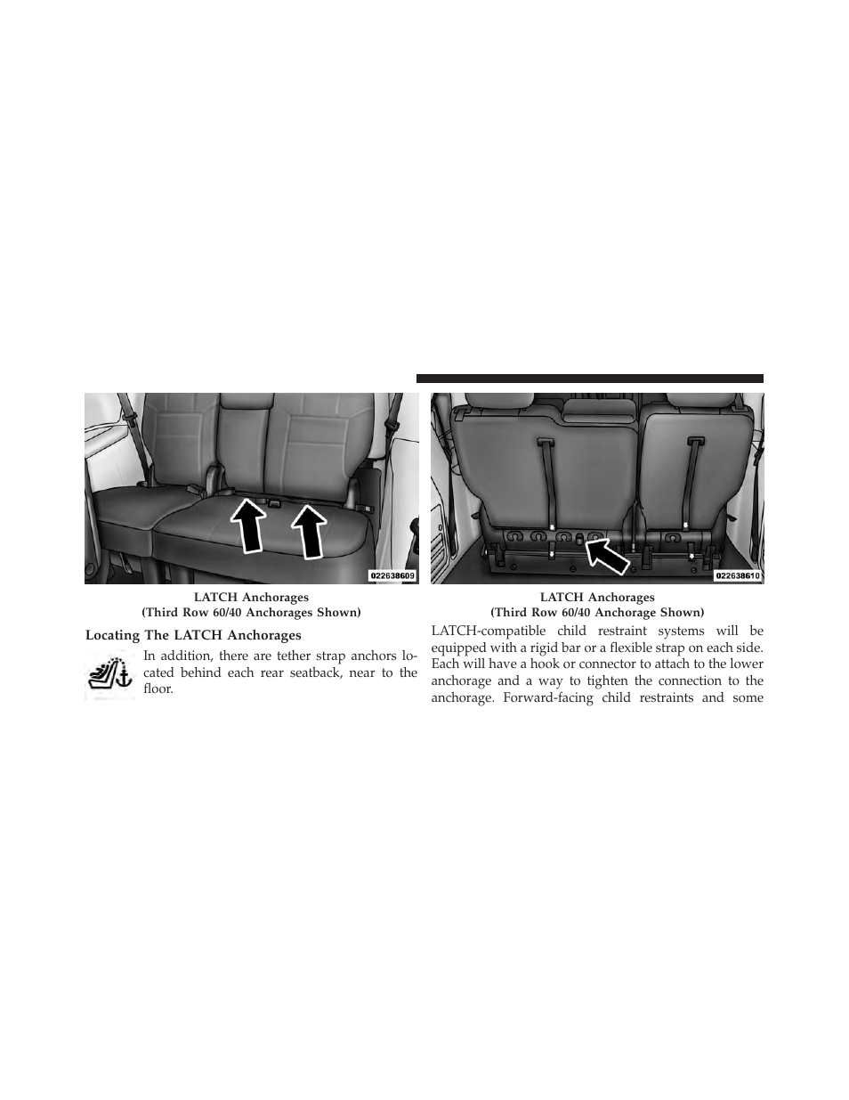 Locating the latch anchorages | Dodge 2013 Grand Caravan User Manual | Page 102 / 663