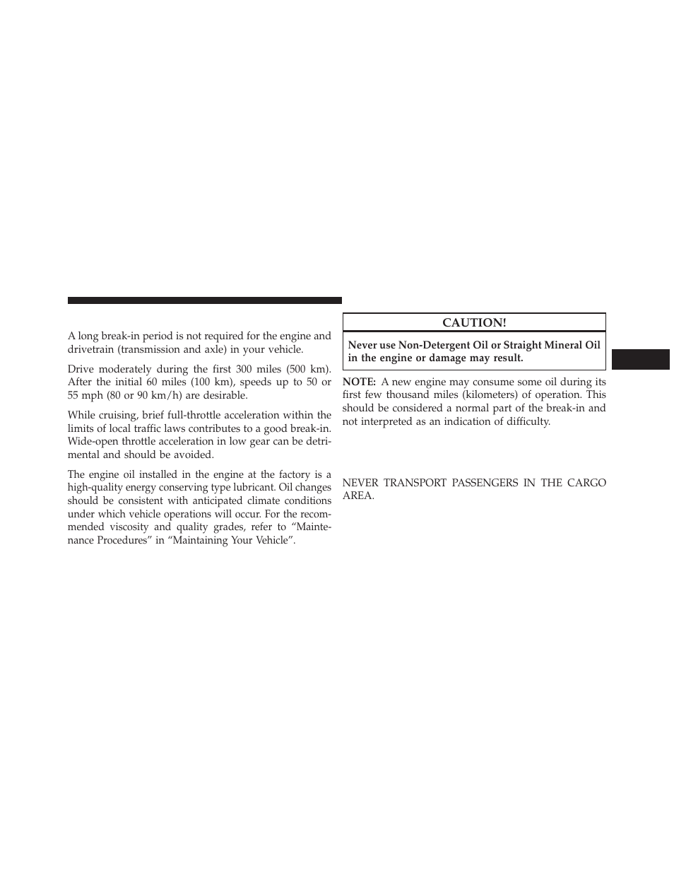 Engine break-in recommendations, Safety tips, Transporting passengers | Dodge 2013 Grand Caravan User Manual | Page 117 / 663