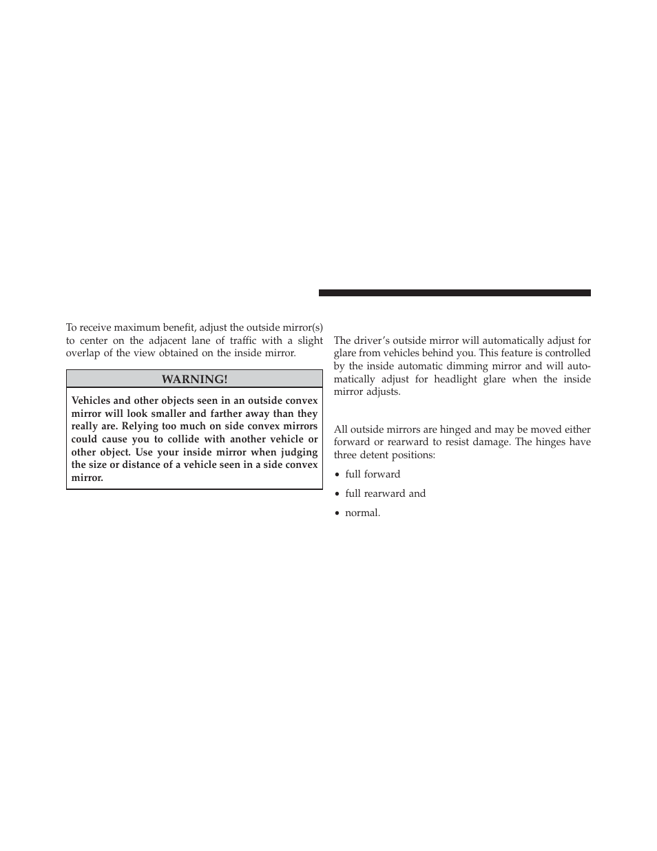 Outside mirrors, Outside mirrors folding feature, Driver’s outside automatic dimming | Mirror — if equipped | Dodge 2013 Grand Caravan User Manual | Page 132 / 663