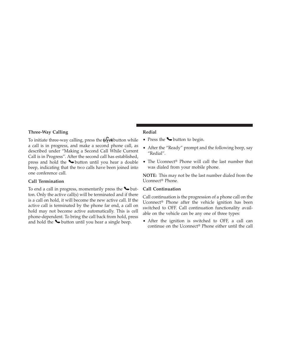 Three-way calling, Call termination, Redial | Call continuation | Dodge 2013 Grand Caravan User Manual | Page 156 / 663