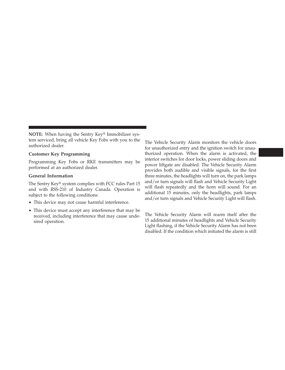 Customer key programming, General information, Vehicle security alarm — if equipped | Rearming of the system, Vehicle security alarm, If equipped | Dodge 2013 Grand Caravan User Manual | Page 19 / 663