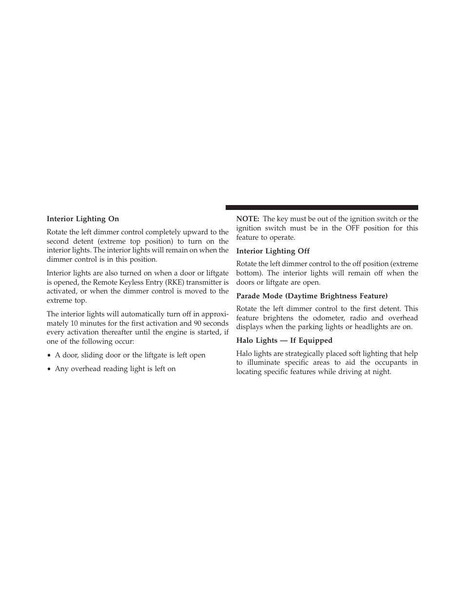 Interior lighting on, Interior lighting off, Parade mode (daytime brightness feature) | Halo lights — if equipped | Dodge 2013 Grand Caravan User Manual | Page 222 / 663