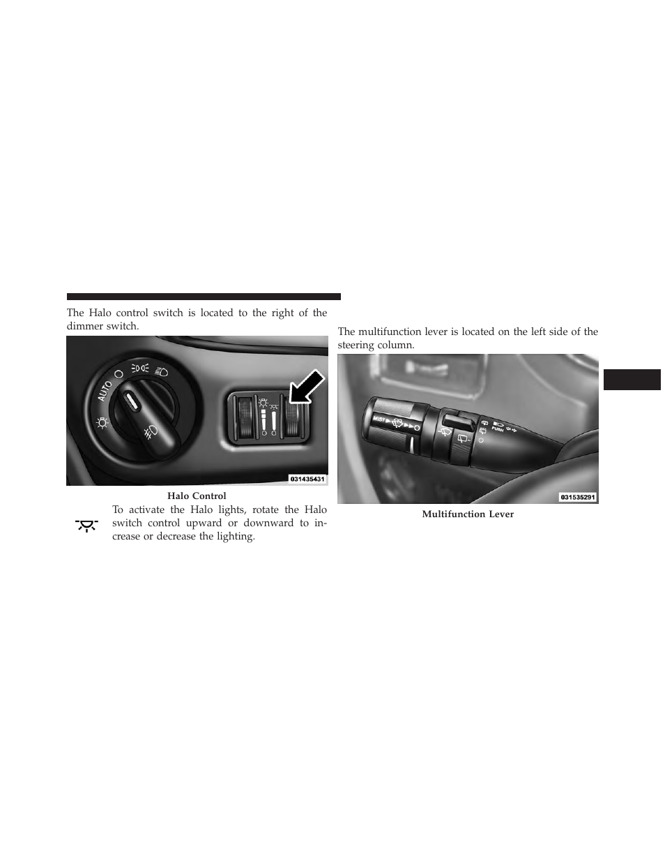 Multifunction lever | Dodge 2013 Grand Caravan User Manual | Page 223 / 663