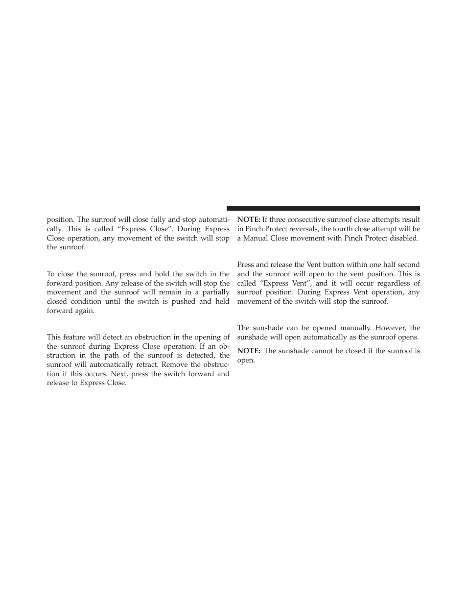 Closing sunroof — manual mode, Pinch protect feature, Venting sunroof — express | Sunshade operation | Dodge 2013 Grand Caravan User Manual | Page 264 / 663