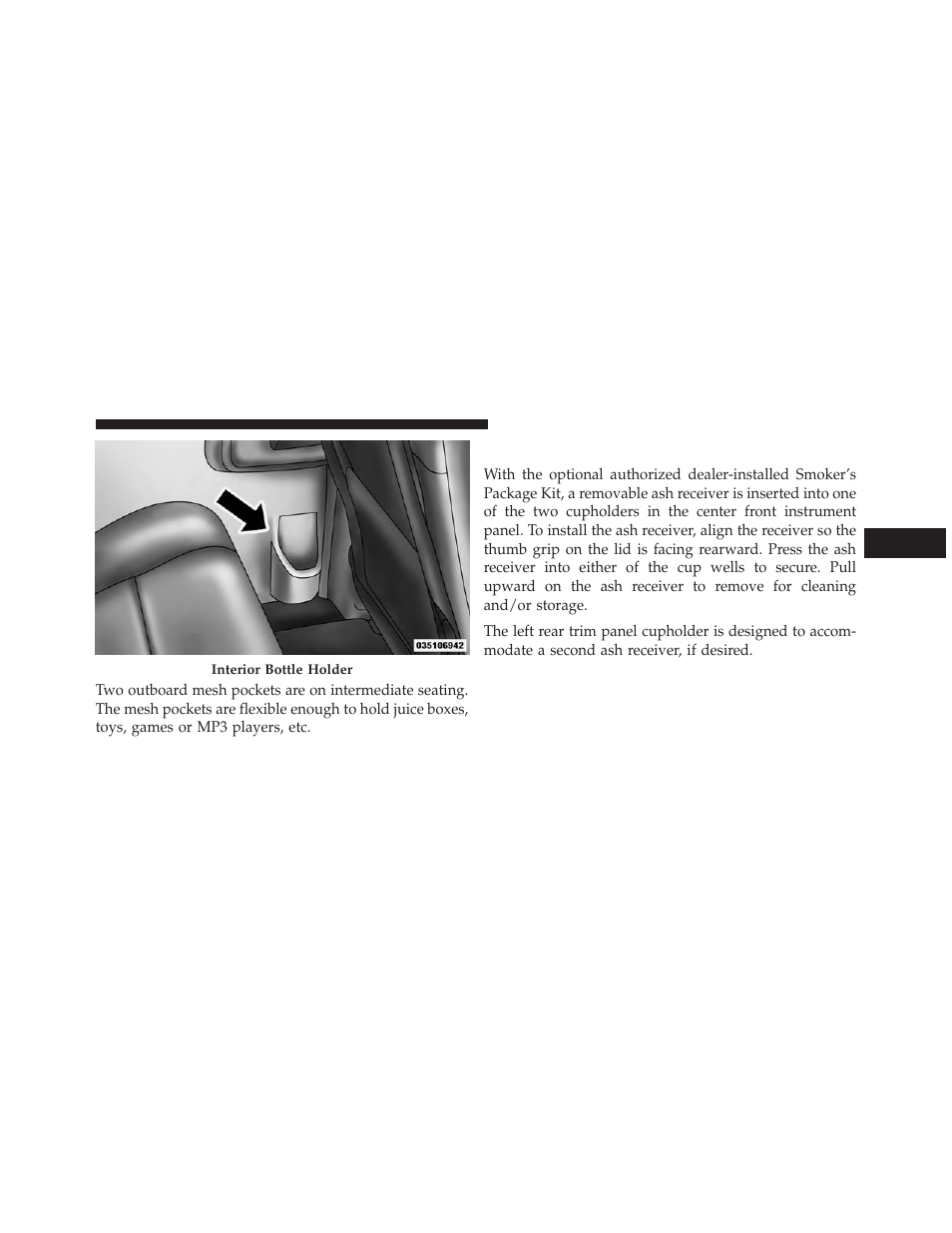 Smoker's package kit — if equipped, Smoker’s package kit — if equipped | Dodge 2013 Grand Caravan User Manual | Page 275 / 663