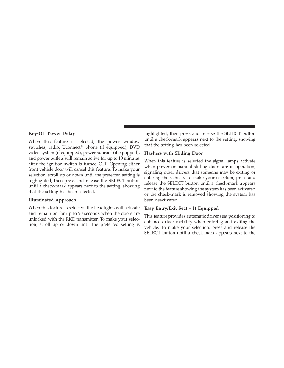 Key-off power delay, Illuminated approach, Flashers with sliding door | Easy entry/exit seat – if equipped | Dodge 2013 Grand Caravan User Manual | Page 342 / 663
