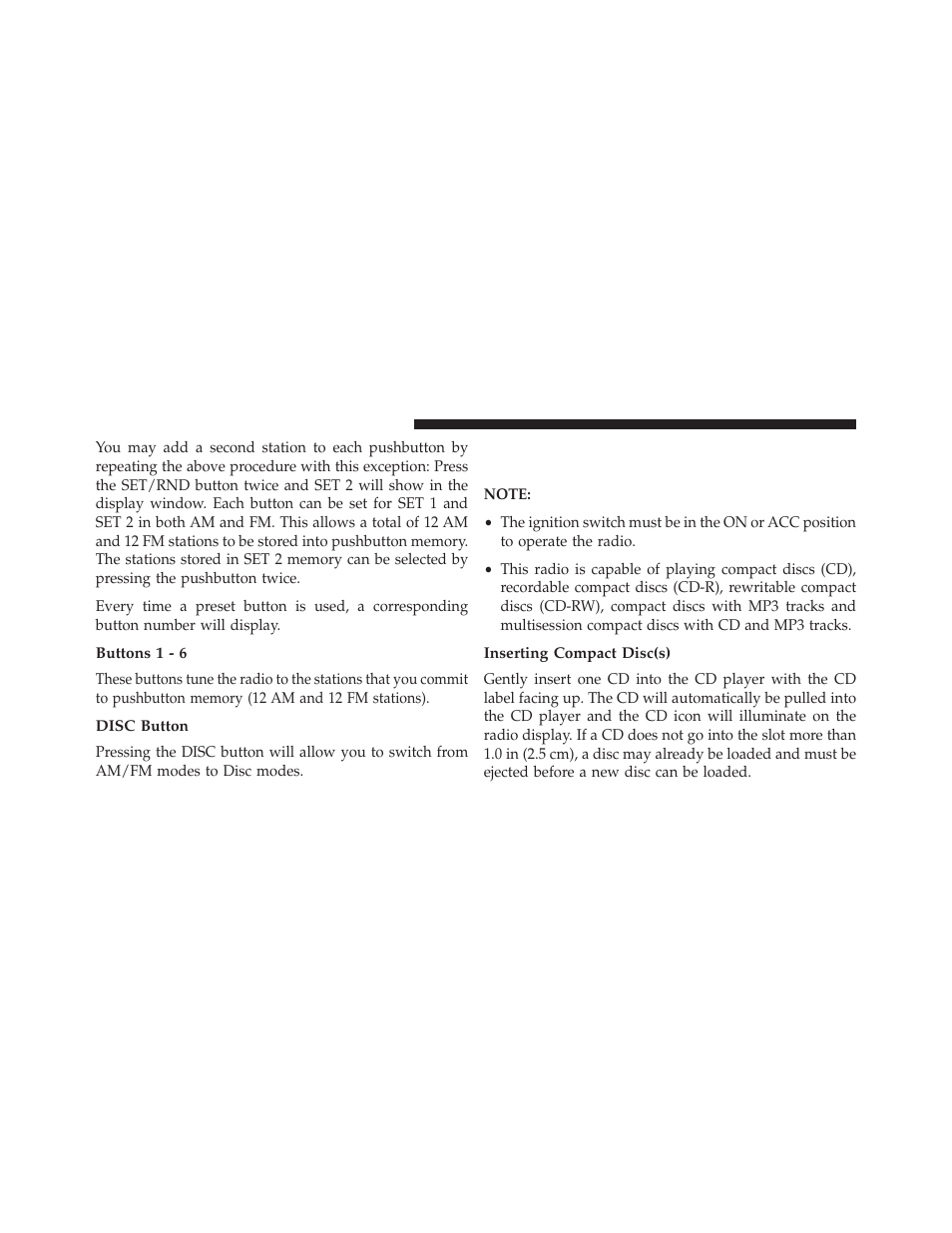 Buttons 1 - 6, Disc button, Inserting compact disc(s) | Operation instructions — cd mode for, Cd and mp3 audio play | Dodge 2013 Grand Caravan User Manual | Page 348 / 663