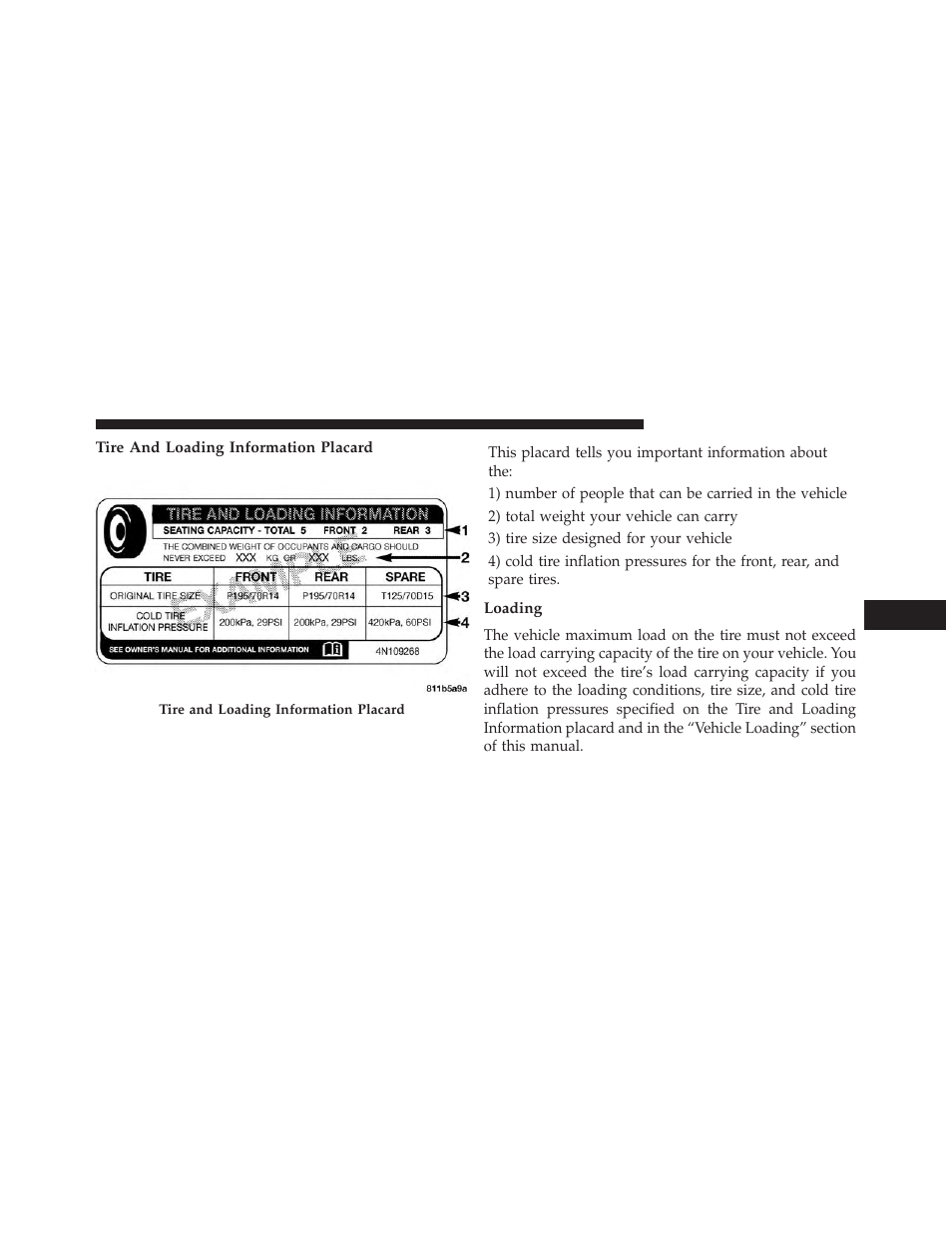 Tire and loading information placard, Loading | Dodge 2013 Grand Caravan User Manual | Page 487 / 663