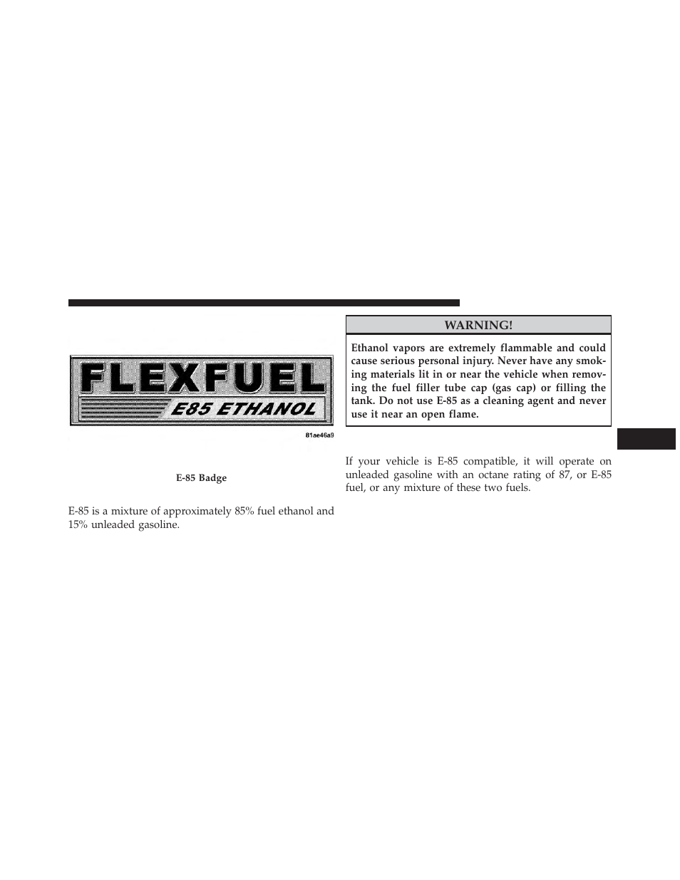 Ethanol fuel (e-85), Fuel requirements | Dodge 2013 Grand Caravan User Manual | Page 519 / 663