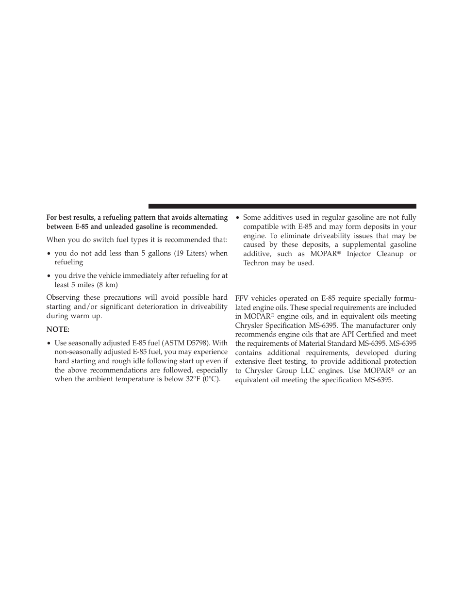 Selection of engine oil for flexible fuel, Vehicles (e-85) and gasoline vehicles | Dodge 2013 Grand Caravan User Manual | Page 520 / 663