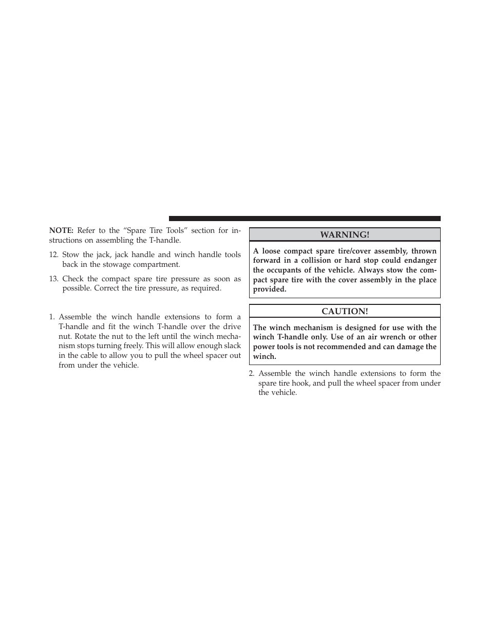 Securing the spare tire | Dodge 2013 Grand Caravan User Manual | Page 560 / 663