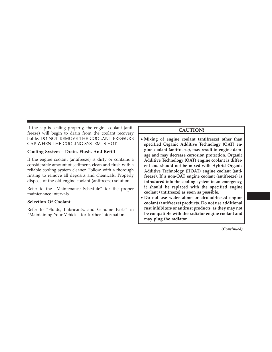 Cooling system – drain, flush, and refill, Selection of coolant | Dodge 2013 Grand Caravan User Manual | Page 595 / 663