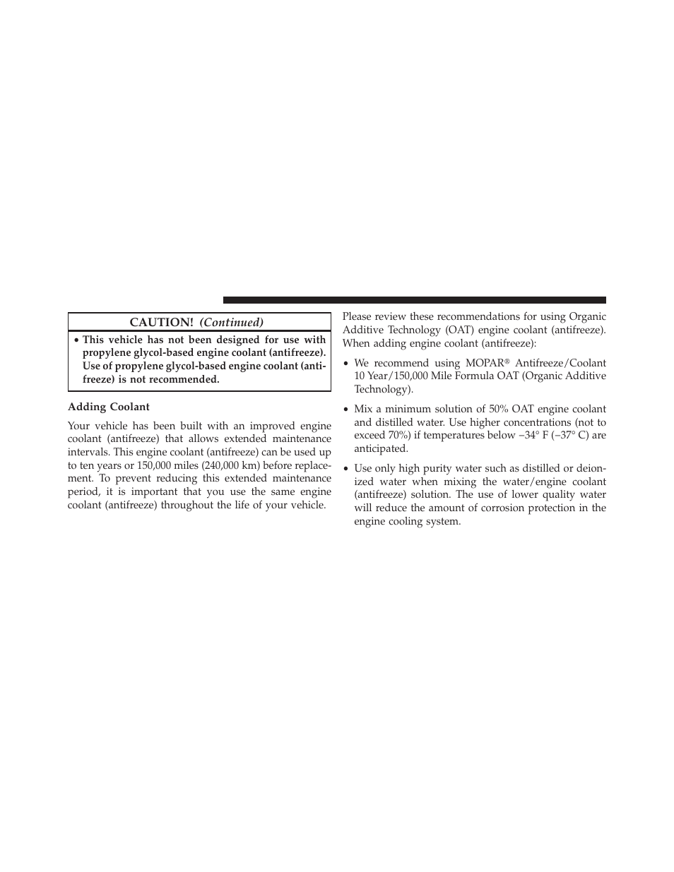 Adding coolant | Dodge 2013 Grand Caravan User Manual | Page 596 / 663