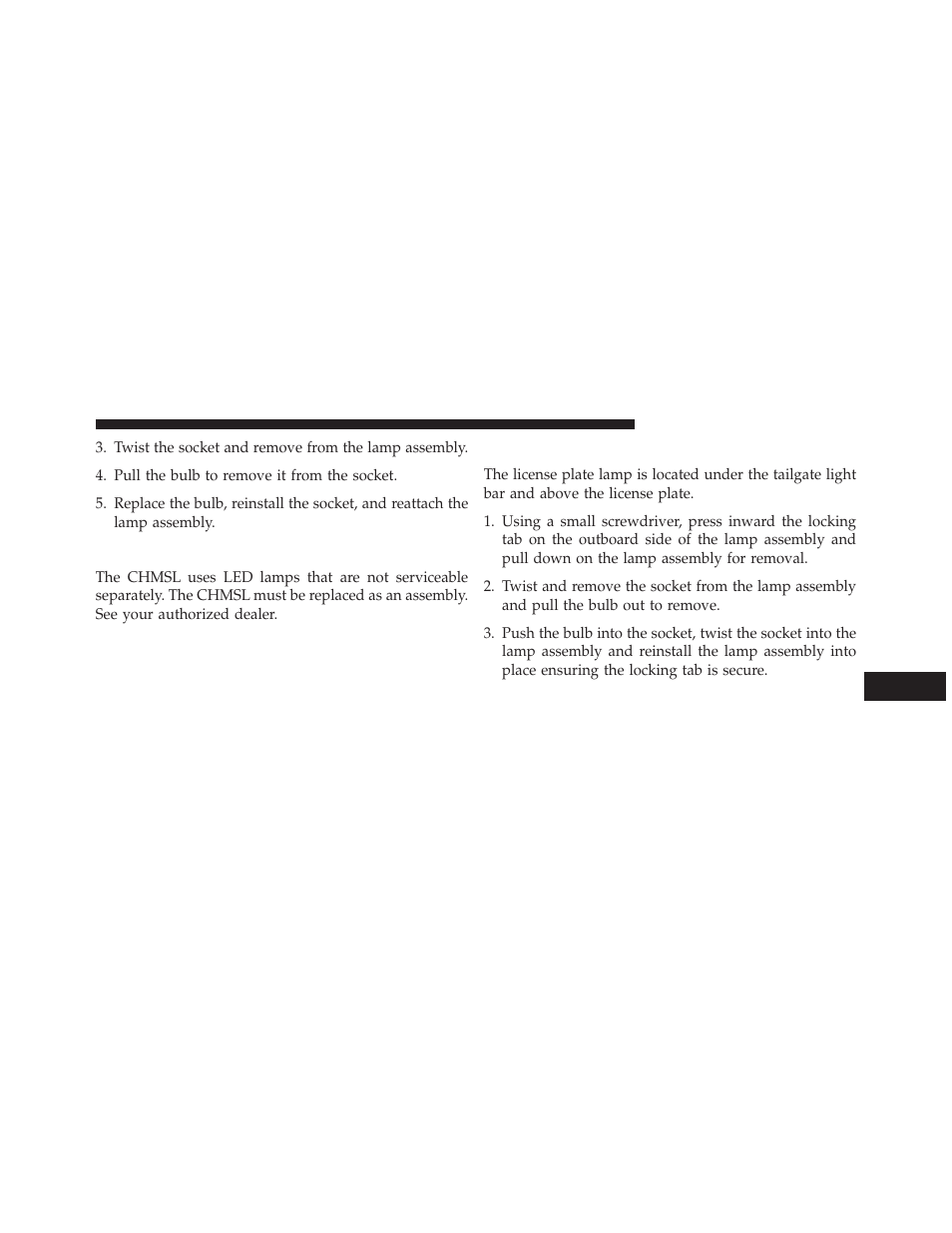 Center high-mounted stop lamp (chmsl), License lamp | Dodge 2013 Grand Caravan User Manual | Page 623 / 663