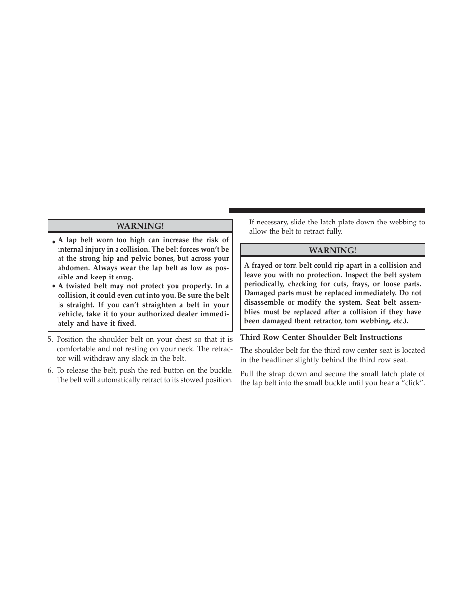 Third row center shoulder belt instructions | Dodge 2013 Grand Caravan User Manual | Page 64 / 663