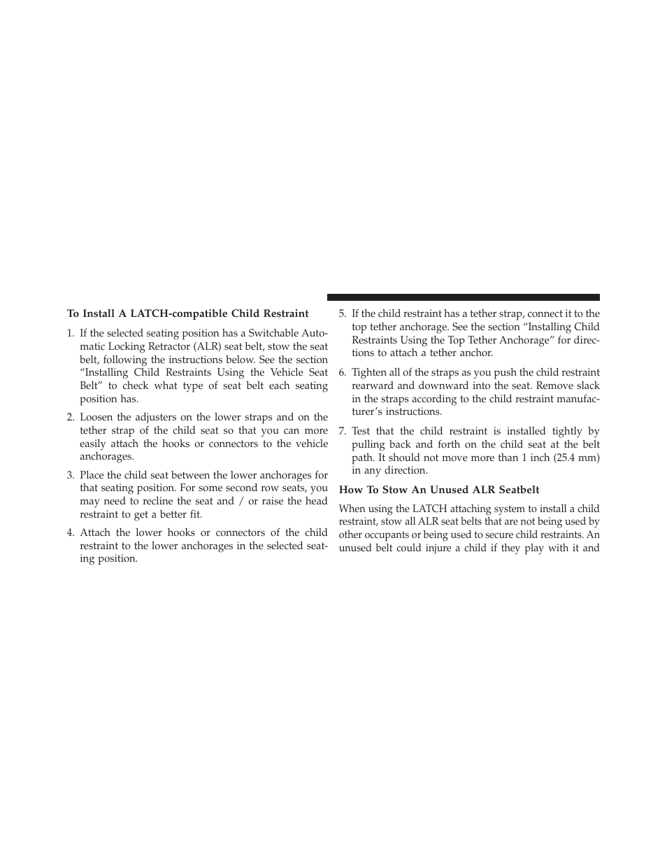 To install a latch-compatible child restraint, How to stow an unused alr seatbelt | Dodge 2013 Durango User Manual | Page 102 / 697