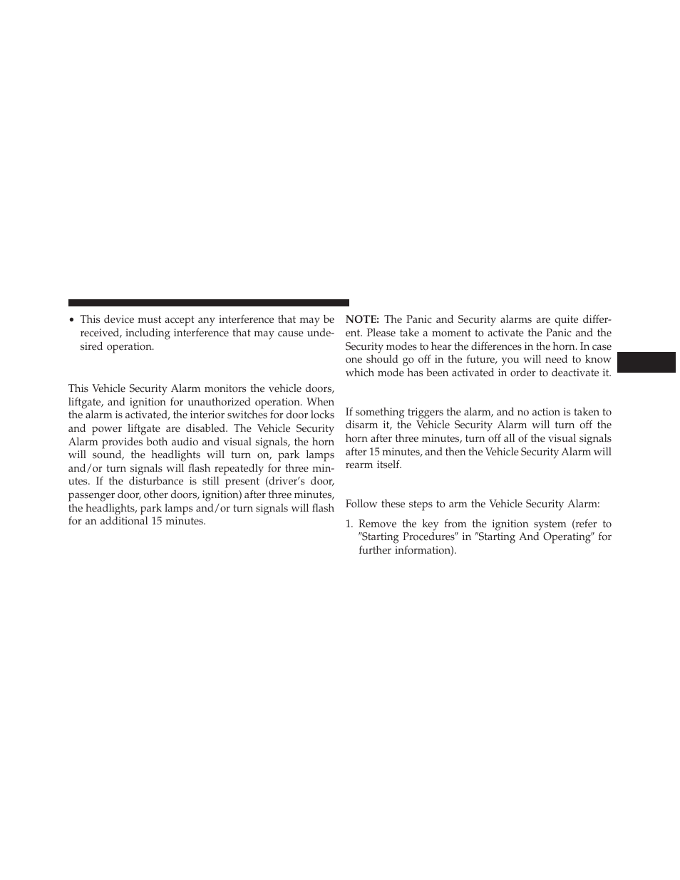 Vehicle security alarm — if equipped, Rearming the system, To arm the system | Vehicle security alarm, If equipped | Dodge 2013 Durango User Manual | Page 23 / 697