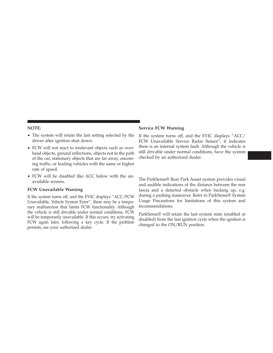 Fcw unavailable warning, Service fcw warning, Parksense® rear park assist — if equipped | Parksense® rear park assist — if, Equipped | Dodge 2013 Durango User Manual | Page 251 / 697