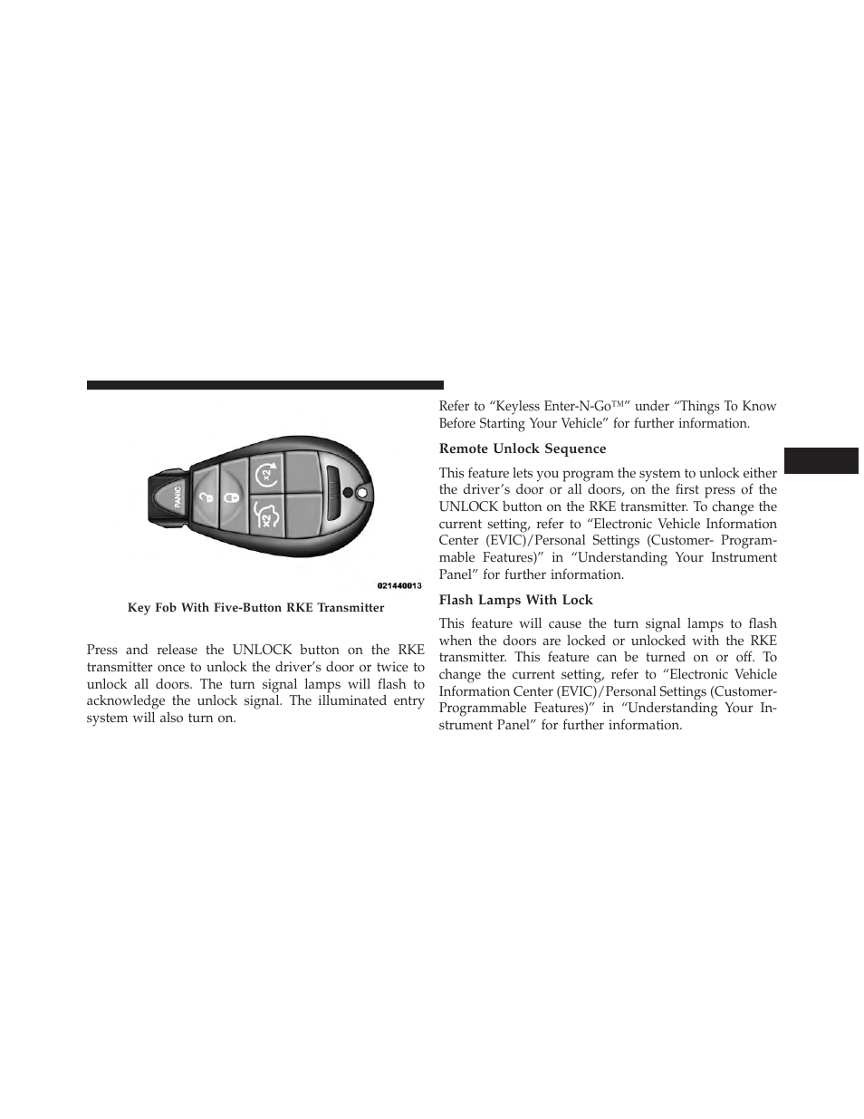 To unlock the doors, Remote unlock sequence, Flash lamps with lock | Dodge 2013 Durango User Manual | Page 27 / 697