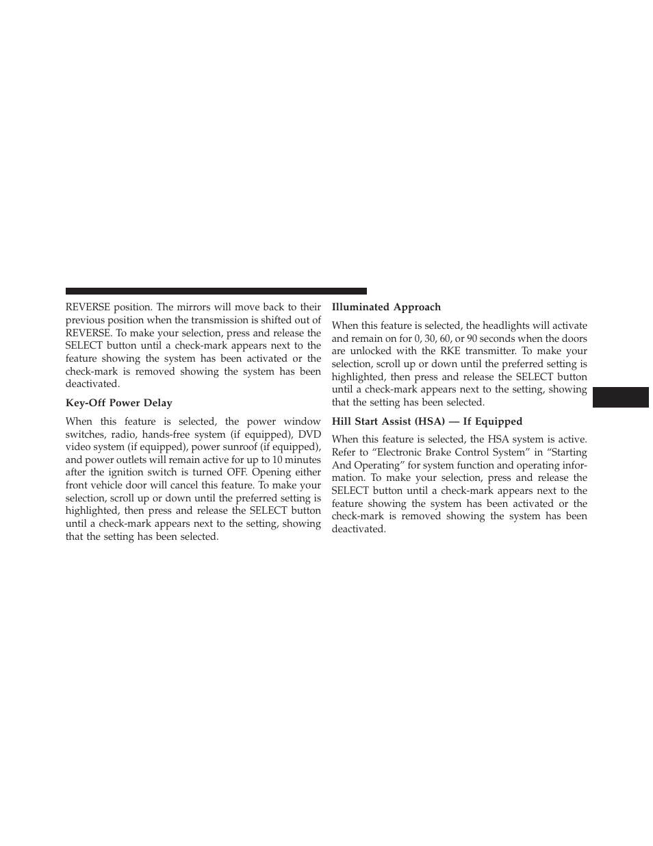 Key-off power delay, Illuminated approach, Hill start assist (hsa) — if equipped | Dodge 2013 Durango User Manual | Page 351 / 697