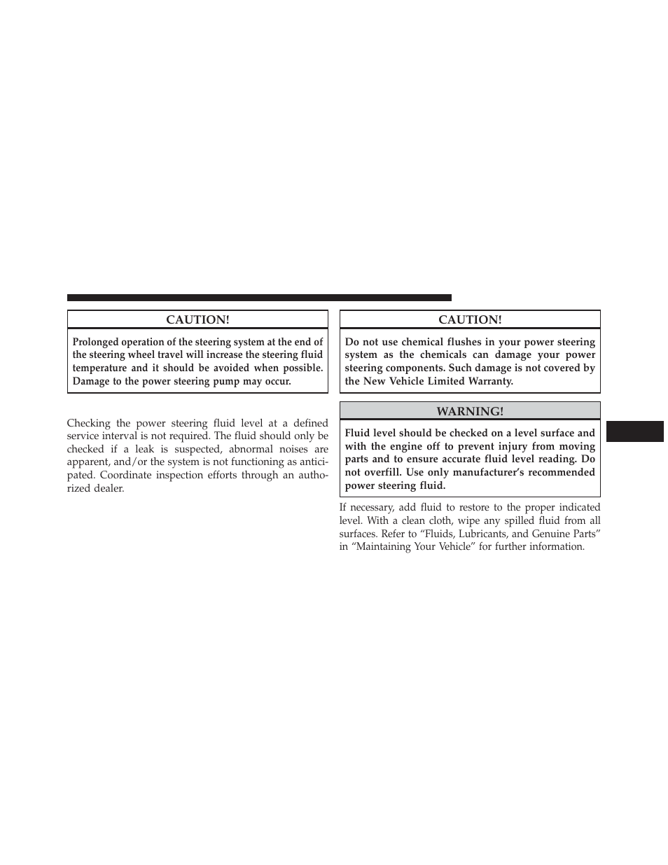 Power steering fluid check | Dodge 2013 Durango User Manual | Page 489 / 697