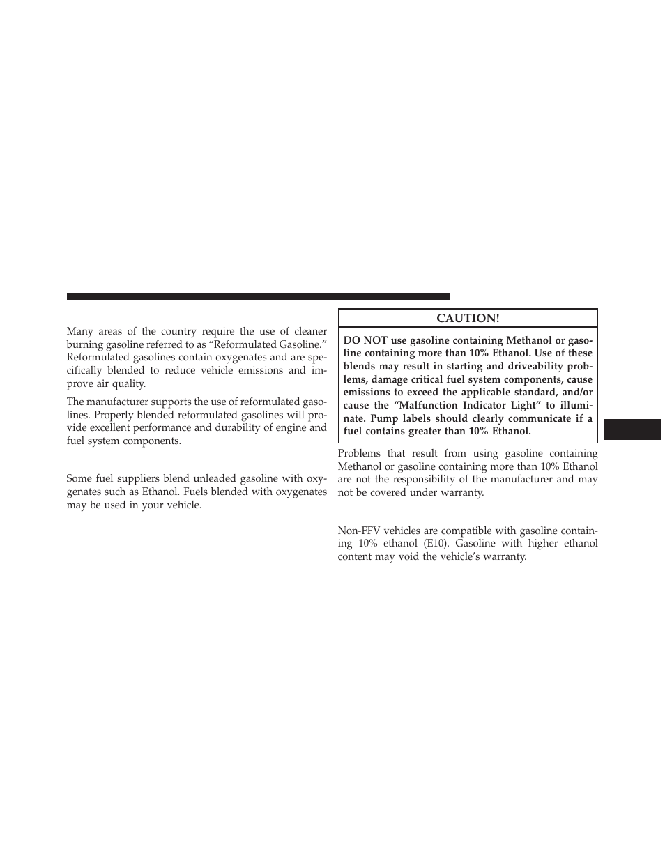 Reformulated gasoline, Gasoline/oxygenate blends, E-85 usage in non-flex fuel vehicles | Dodge 2013 Durango User Manual | Page 539 / 697