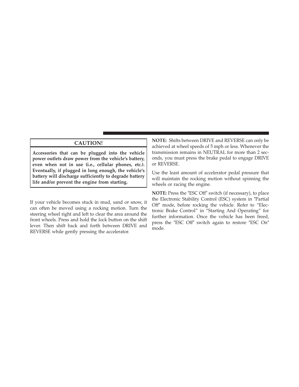 Freeing a stuck vehicle | Dodge 2013 Durango User Manual | Page 598 / 697