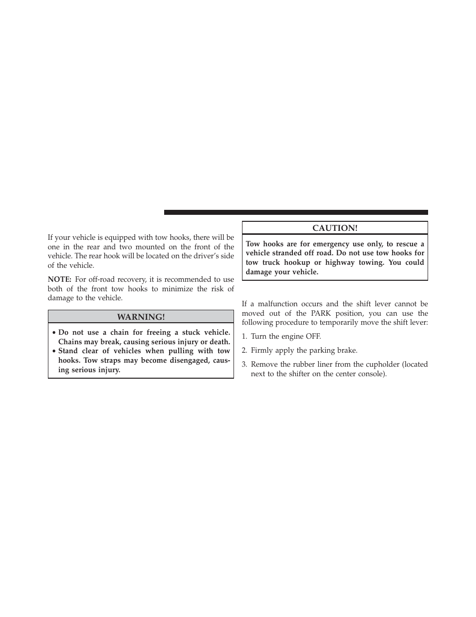 Emergency tow hooks — if equipped, Shift lever override | Dodge 2013 Durango User Manual | Page 600 / 697