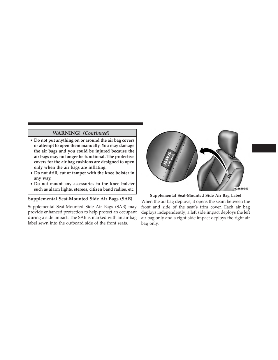 Supplemental seat-mounted side air bags (sab) | Dodge 2013 Durango User Manual | Page 75 / 697