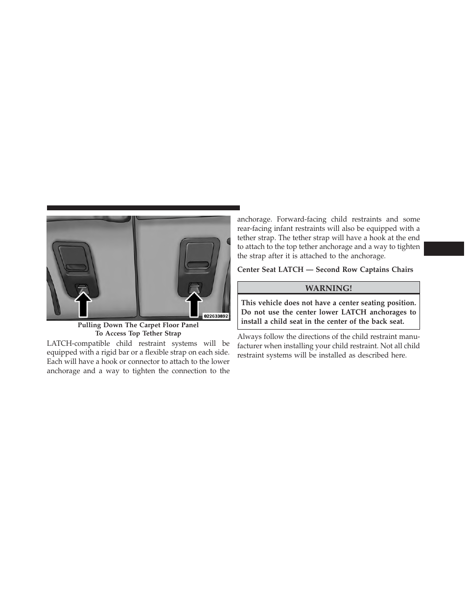 Center seat latch — second row captains chairs | Dodge 2013 Durango User Manual | Page 99 / 697