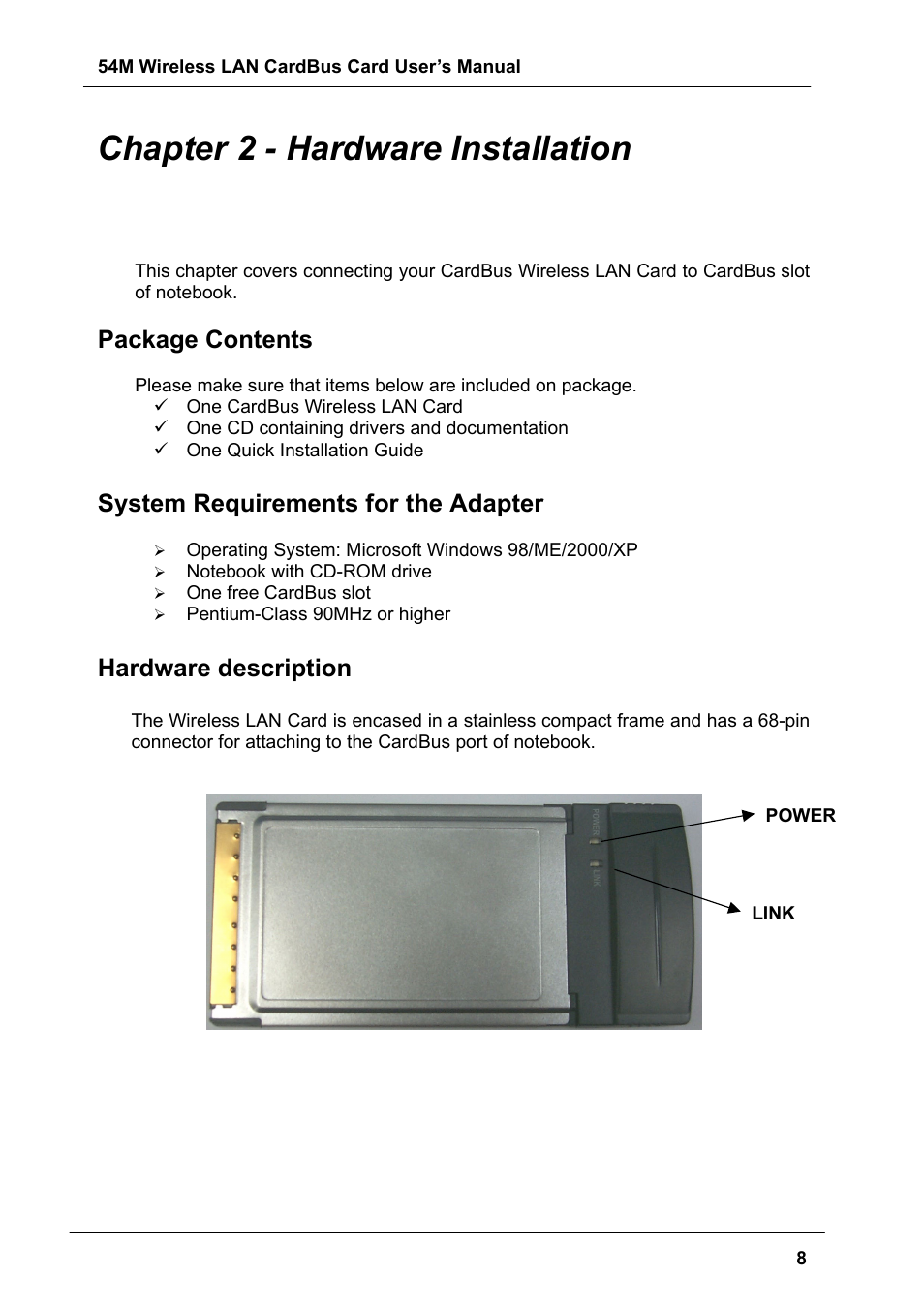 Chapter 2 - hardware installation, Package contents, System requirements for the adapter | Hardware description | Boca Research Wireless LAN CardBus Card 54M User Manual | Page 8 / 40