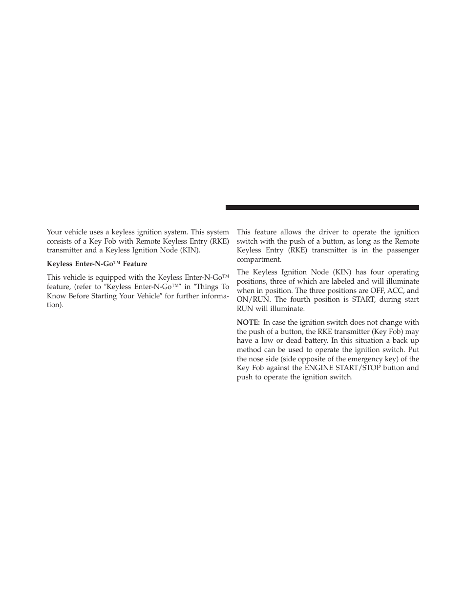 A word about your keys, Keyless ignition node (kin) | Dodge 2013 Charger SRT8 User Manual | Page 14 / 587