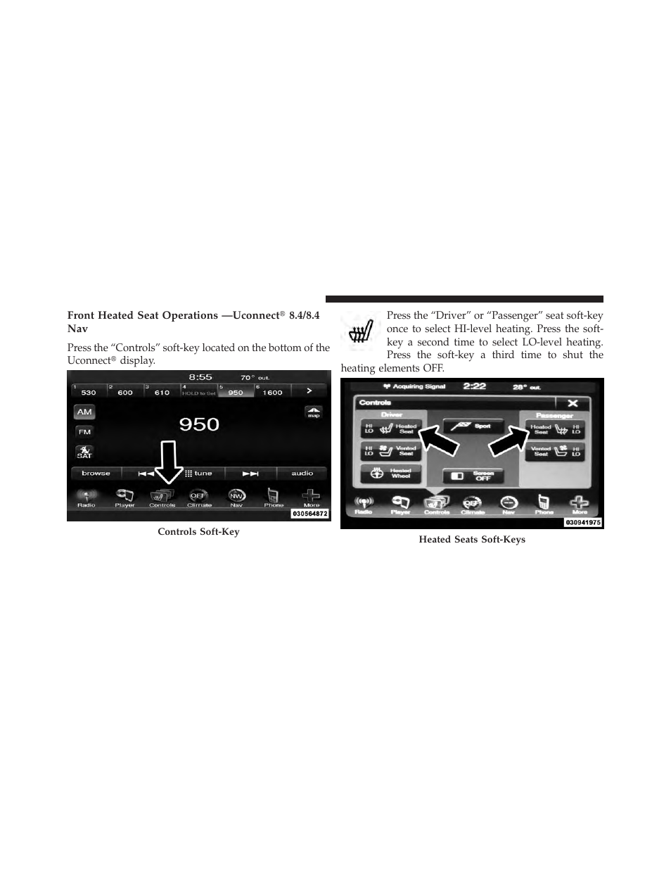 Front heated seat operations —uconnect 8.4/8.4 nav | Dodge 2013 Charger SRT8 User Manual | Page 206 / 587