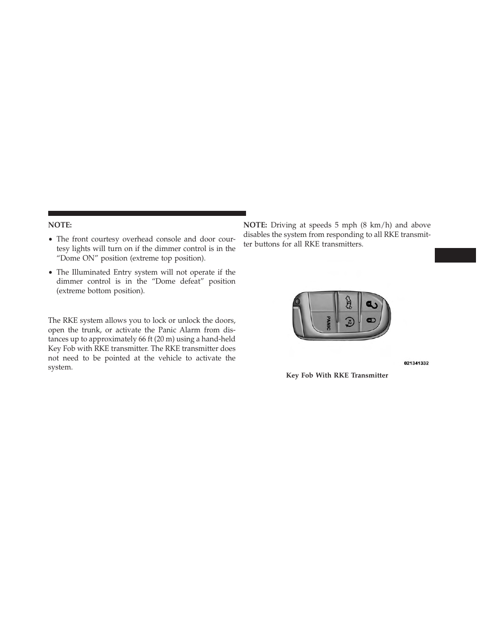 Remote keyless entry (rke) | Dodge 2013 Charger SRT8 User Manual | Page 23 / 587