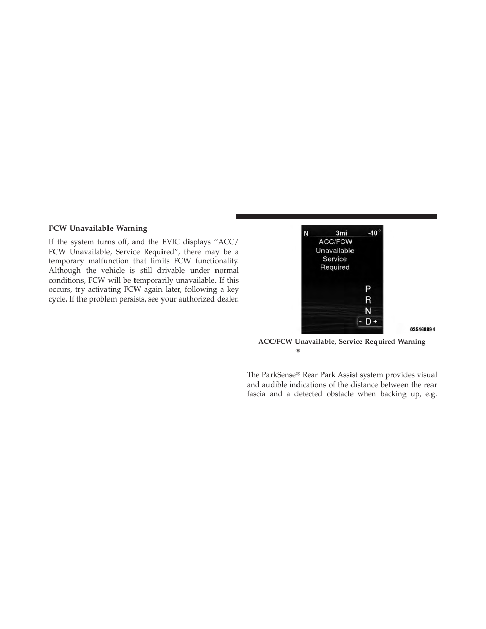 Fcw unavailable warning, Parksense rear park assist — if equipped, Parksense௡ rear park assist — if | Equipped | Dodge 2013 Charger SRT8 User Manual | Page 268 / 587